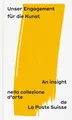 Unser Engagement für die Kunst: An insight nella collezione d'arte de la Poste S