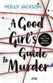 A Good Girls Guide to Murder: Spannungsstoff mit Gänseha... | Buch | Zustand gut