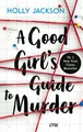 Holly Jackson / Jackson, Holly/A Good Girl's Guide to Murder9783846601594
