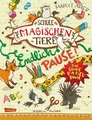 Die Schule der magischen Tiere: Endlich Pause! Das große Rätselbuch Für Fans ...