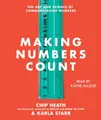 Making Numbers Count: The Art and Science of Communicating Numbers