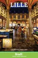 Bradt Travel Guide: Lille by Phillips, Laurence