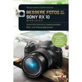 Humboldt Bessere Fotos mit der SONY RX 10. RX10 lll / RX10 IV (Deutsch, Stefan Gericke, Manuel Quarta, 2021) (23709686)
