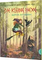 Die kleine Hexe: Ausflug mit Abraxas: Bezaubernder Bilderbuch-Klassiker für Kinder ab 4 Jahren
