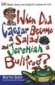 Martin Babb | When Did Caesar Become a Salad and Jeremiah a Bullfrog? | Buch