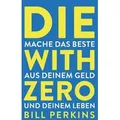 Die with zero