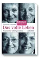 Das volle Leben: Frauen über achtzig erzählen | Buch | Schwager, Susanna
