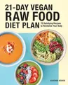 Heather Bowen 21-Day Vegan Raw Food Diet Plan (Taschenbuch) (US IMPORT)