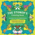 The Stoner's Colouring Book: Coloring for High-Minded Adults by Jared Hoffman