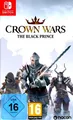 Crown Wars The Black Prince - Nintendo Switch - Neu & OVP - Deutsche Version