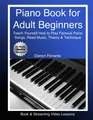 Piano Book for Adult Beginners: Teach Yourself How by Ferrante, Damon 0692926437