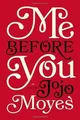 Me Before You  von Moyes, Jojo | Buch | Zustand sehr gut