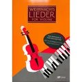 Weihnachtslieder für Violine - Noten für 1-3 Violinen und Klavier