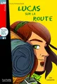 Caroline Lamarche Lucas sur la route - Livre & audio online (Taschenbuch)