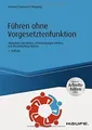 Führen ohne Vorgesetztenfunktion - inkl. Arbeitshil... | Buch | Zustand sehr gut