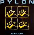 Pylon Gyrate NEW OVP New West Records Vinyl LP