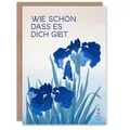 Artery8 Lustige Geburtstagskarte Wie Schön Dass Es Dich Gibt Blaue Iris Blumen