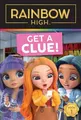 Steve Foxe Rainbow High: Get a Clue! (Taschenbuch) Rainbow High (US IMPORT)