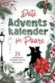Date Adventskalender für Paare | Sophia Lederer | 2023 | deutsch