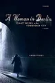 Anonymous A Woman in Berlin (Taschenbuch) (US IMPORT)