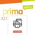 Prima aktiv - Deutsch für Jugendliche - A2: Band 1, Friederike Jin