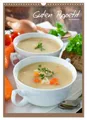 CALVENDO Wandkalender Guten Appetit (Wandkalender 2026 DIN A3 hoch), CALVENDO Monatskalender