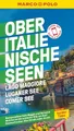 MARCO POLO Reiseführer Oberitalienische Seen, Lago Maggiore, Luganer See, Comer See: Reisen mit Insider-Tipps. Inklusive kostenloser Touren-App