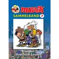 MOSAIK Sammelband 07. Kleider machen Leute von Mosaik Team / Mosaik Steinchen / Taschenbuch
