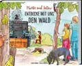 Guido Höner (u. a.) | Marike und Julius - Entdecke mit uns den Wald | Buch