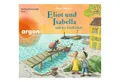 Hörspiel Eliot und Isabella und der Trüffeldieb