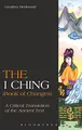 I Ching (Book of Changes), The: A Critical Translation of the Ancient Text