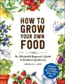 Angela S. Judd How to Grow Your Own Food (Gebundene Ausgabe)