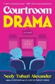 Neely Tubati Alexander Courtroom Drama (Taschenbuch)