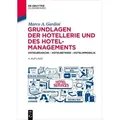 Grundlagen der Hotellerie und des Hotelmanagements von Marco A. Gardini / de Gruyter Oldenbourg / Taschenbuch