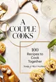 A Couple Cooks ~ Sonja Overhiser ~  9781797222998