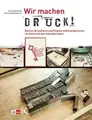Artur Dieckhoff (u. a.) | Wir machen Druck! | Taschenbuch | Deutsch (2020)