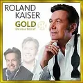 Gold-die Neue Best of von Kaiser,Roland | CD | Zustand gut