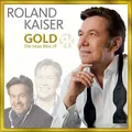 Kaiser,Roland - Gold-die Neue Best of