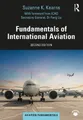 Suzanne K. Kearn Fundamentals of International Aviatio (Taschenbuch) (US IMPORT)