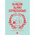 Korean Slang Expressions by Talk To Me In Korean