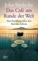 Das Café am Rande der Welt: Eine Erzählung über den Sinn... | Buch | Zustand gut