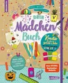 #buch4you: Dein Mädchenbuch: Kreativ durch's ganze Jahr 140 Tipps für mehr Ko...
