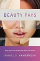 Daniel S. Hamermesh Beauty Pays (Taschenbuch) (US IMPORT)
