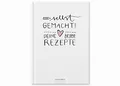 Eine der Guten Rezeptbuch - selbst gemacht! - zum Selberschreiben, blanko DIY Kochbuch & Backbuch, FSC Papier, 17x24 cm Premium Hardcover, Weiß