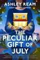 The Peculiar Gift of July: A Novel
