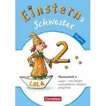Einsterns Schwester - Sprache und Lesen 2. Jahrgangsstufe. Themenheft 4 Leihmaterial Bayern