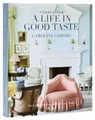 Caroline Gidiere Isabel Pa Interiors for a Life in Good Tas (Gebundene Ausgabe)