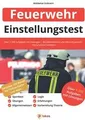 Einstellungstest Feuerwehr: Über 1.200 Aufgaben mit... | Buch | Zustand sehr gut
