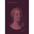 Hirmer Maria Theresa and the Arts (Stella Rollig, Georg Lechner, 2017) (41255254)