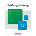 Prüfungstraining DaF Goethe-Zertifikat C1 - Übungsbuch mit Lösungen und Audios als Download